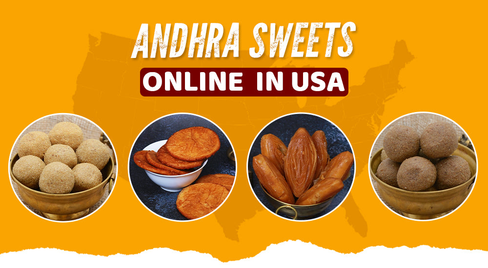 Andhra Sweets Online in USA - Desiauthentic