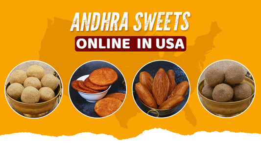 Andhra Sweets Online in USA - Desiauthentic